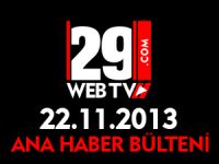 ANA HABER BÜLTENİ 22.11.2013