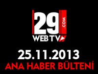 ANA HABER BÜLTENİ 25.11.2013