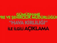 ÇEVRE VE ŞEHİRCİLİK MÜDÜRLÜĞÜ AÇIKLAMA YAPTI