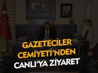GAZETECİLER CEMİYETİ'NDEN BAŞKAN CANLIYA ZİYARET