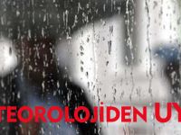 METEOROLOJİDEN UYARI