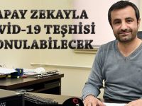 YAPAY ZEKAYLA COVİD-19 TEŞHİSİ KONULABİLECEK