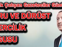 10 Ocak Çalışan Gazeteciler Günü’nde DOĞRU VE DÜRÜST HABERCİLİK VURGUSU