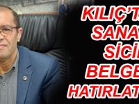 KILIÇ’TAN SANAYİ SİCİL BELGESİ HATIRLATMASI