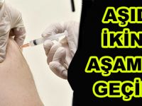 AŞIDA İKİNCİ AŞAMAYA GEÇİLDİ