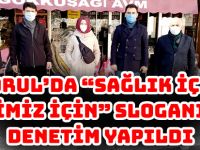 TORUL’DA “SAĞLIK İÇİN HEPİMİZ İÇİN” SLOGANIYLA DENETİM YAPILDI