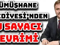 GÜMÜŞHANE BELEDİYESİ’NDEN SU SAYACI DEVRİMİ