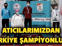 ATICILARIMIZDAN TÜRKİYE ŞAMPİYONLUĞU