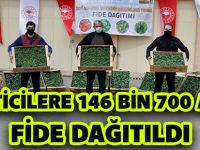 GÜMÜŞHANE’DE ÜRETİCİLERE 146 BİN 700 ADET FİDE DAĞITILDI