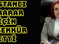 BOSTANCI O KARAR İÇİN TEŞEKKÜR ETTİ