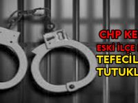 CHP KELKİT ESKİ İLÇE BAŞKANI TEFECİLİKTEN TUTUKLANDI
