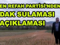 YENİDEN REFAH PARTİSİ’NDEN SADAK SULAMASI AÇIKLAMASI