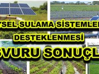 BİREYSEL SULAMA SİSTEMLERİNİN DESTEKLENMESİ BAŞVURU SONUÇLARI