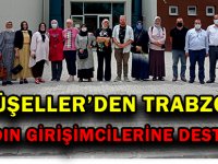 GÜMÜŞELLER’DEN TRABZONLU KADIN GİRİŞİMCİLERİNE DESTEK