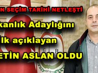BARO’NUN SEÇİM TARİHİ NETLEŞTİ Başkanlık Adaylığını İlk açıklayan AV. METİN ASLAN OLDU