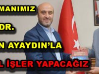 DANIŞMANIMIZ PROF.DR. HASAN AYAYDIN’LA  GÜZEL İŞLER YAPACAĞIZ