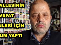 MUHTAR KURTMAN, MAHALLESİNİN VEFAT EDENLERİ İÇİN ALBÜM YAPTI