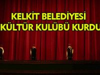 KELKİT BELEDİYESİ KÜLTÜR KULÜBÜ KURDU