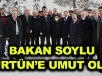 BAKAN SOYLU KÜRTÜN’E UMUT OLDU