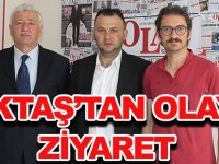 BEKTAŞ’TAN OLAY’A ZİYARET