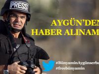 AYGÜN'DEN HALA HABER ALINAMIYOR