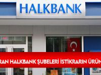 TORUL VE ŞİRAN HALKBANK ŞUBELERİ İSTİKRARIN ÜRÜNÜDÜR