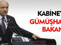 KABİNEYE GÜMÜŞHANELİ BAKAN