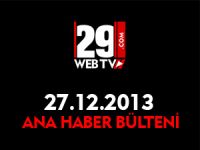 ANA HABER BÜLTENİ 27.12.2013