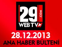 ANA HABER BÜLTENİ 28.12.2013
