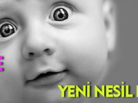 İŞTE YENİ NESİL BEBEK