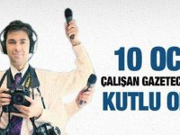 10 OCAK ÇALIŞAN GAZETECİLER GÜNÜ MESAJLARI