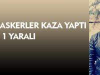 GÜMÜŞHANE’DE İZİNLİ ASKERLER KAZA YAPTI: 1 ÖLÜ, 1 YARALI
