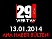 ANA HABER BÜLTENİ 13.01.2014