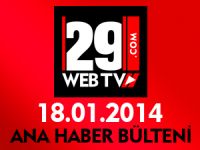 ANA HABER BÜLTENİ 18.01.2014