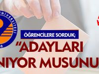 ADAYLARI ÖĞRENCİLERE SORDUK
