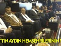 KEMALETTİN AYDIN HEMŞEHRİLERİNİN YANINDA