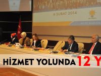 MİLLETE HİZMET YOLUNDA 12 YIL