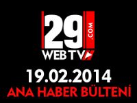 ANA HABER BÜLTENİ 19.02.2014