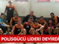 POLİSGÜCÜ LİDERİ DEVİRDİ