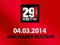 ANA HABER BÜLTENİ 04.03.2014