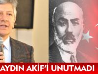 AYDIN AKİF'İ UNUTMADI
