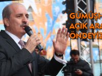 GÜMÜŞHANE'DE AÇIK ARA ÖNDEYİZ