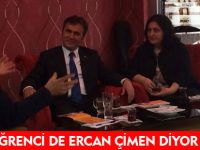 ÖĞRENCİ DE “ERCAN ÇİMEN” DİYOR…