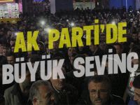 AK PARTİ'DE BÜYÜK SEVİNÇ