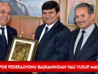 HERKES İÇİN SPOR FEDERASYONU BAŞKANINDAN VALİ YUSUF MAYDA’YA ZİYARET