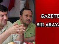 GAZETECİLER BİR ARAYA GELDİ