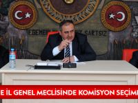 GÜMÜŞHANE İL GENEL MECLİSİNDE KOMİSYON SEÇİMLERİ YAPILDI