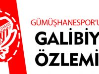 GÜMÜŞ'ÜN GALİBİYET ÖZLEMİ