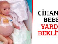 CİHANGİR BEBEK YARDIM BEKLİYOR