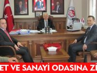 TİCARET VE SANAYİ ODASINA ZİYARET